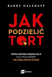 Jak podzielić tortBarry Nalebuff