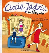 Ciocia Jadzia w RzymieEliza Piotrowska