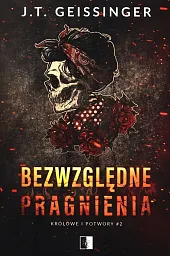 Bezwzględne pragnienia Tom 2