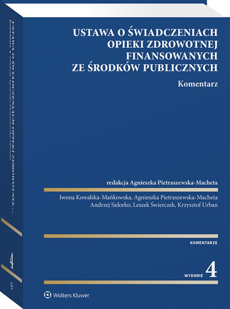 O świadczeniach Opieki Zdrowotnej Finansowanych Ze środków Publicznych