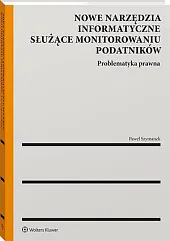 Nowe narzędzia informatyczne służące monitorowaniu podatników
