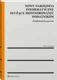 Nowe narzędzia informatyczne służące monitorowaniu podatników