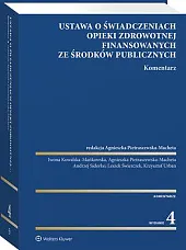 Ustawa o świadczeniach opieki zdrowotnej finansowanych,Agnieszka Pietraszewska-Macheta Ustawa o świadczeniach opieki zdrowotnej finansowanych,Agnieszka Pietraszewska-Macheta