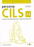 Percorso CILS A2 Podręcznik przygotowujący do egzaminu + audio online