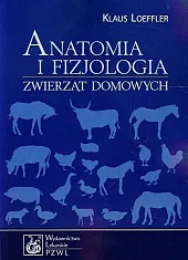 Anatomia i fizjologia zwierząt domowychKlaus Loeffler
