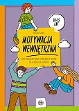 Motywacja wewnętrzna Motywacja wewnętrzna