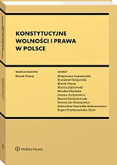 Konstytucyjne wolności i prawa w Polsce Konstytucyjne wolności i prawa w Polsce