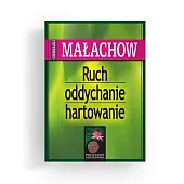 Ruch oddychanie hartowanieGiennadij Małachow