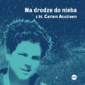Na drodze do nieba z bł.,Magdalena Kędzierska-Zaporowska