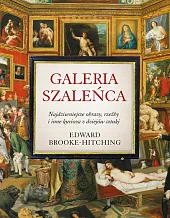 Galeria szaleńcaEdward Brooke-Hitching
