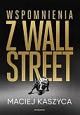 Wspomnienia z Wall Street Wspomnienia z Wall Street
