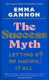 The Success MythEmma Gannon