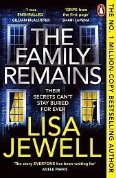 The Family RemainsLisa Jewell The Family RemainsLisa Jewell