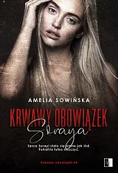 Krwawy obowiązek. SorayaAmelia Sowińska