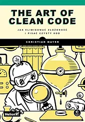 The Art of Clean Code.Christian Mayer