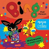 Malowanie to wielka rzecz! Bing. Moja,Ted Dewan