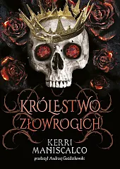 Królestwo ZłowrogichKerri Maniscalco