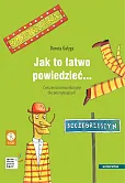 Jak to łatwo powiedzieć... Ćwiczenia komunikacyjne dla początkujących A1, A2 (wersja polska)