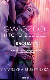 Gwiazda, która zgasłaKatarzyna Muszyńska