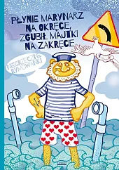 Płynie marynarz na okręcie, zgubił majtki,Mateusz Jagielski