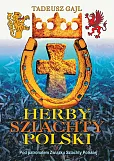 Herby szlachty Polski Herby szlachty Polski
