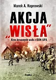 Akcja „Wisła” Akcja „Wisła”