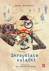 Skrzydlate książkiAnna Sakowicz