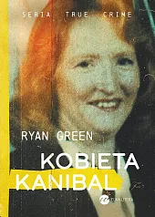Kobieta kanibalRyan Green