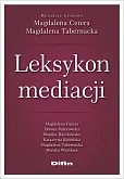 Leksykon mediacji Leksykon mediacji
