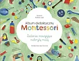 Album dydaktyczny Montessori Zadania rozwijające motorykę małą Album dydaktyczny Montessori Zadania rozwijające motorykę małą