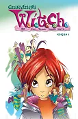 Czarodziejki W.I.T.C.H. Księga 1 Czarodziejki W.I.T.C.H. Księga 1