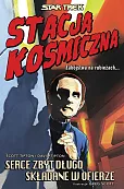 Star Trek Stacja kosmiczna Serce zbyt długo składane w ofierze Star Trek Stacja kosmiczna Serce zbyt długo składane w ofierze