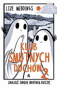 Klub Smutnych Duchów Tom 2 Klub Smutnych Duchów Tom 2