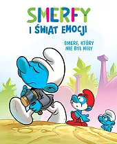 Smerfy i świat emocji. Smerf, który,Antonello Dalena Smerfy i świat emocji. Smerf, który,Antonello Dalena