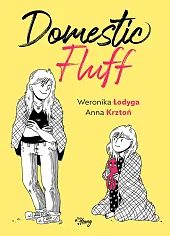 Domestic FluffWeronika Łodyga