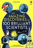 Amazing Discoveries of 100 Brilliant Scientists