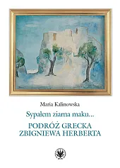 Sypałem ziarna maku…Maria Kalinowska