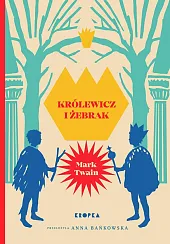 Królewicz i żebrakMark Twain