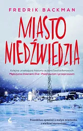 Miasto niedźwiedziaFredrik Backman