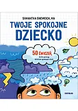 Twoje spokojne dziecko Twoje spokojne dziecko