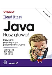 Java. Rusz głową!Kathy Sierra Java. Rusz głową!Kathy Sierra