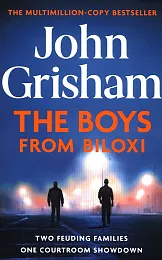The Boys from BiloxiJohn Grisham