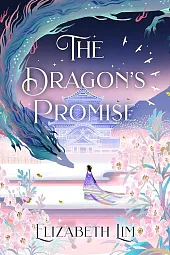 The Dragon's PromiseElizabeth Lim