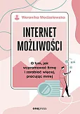 Internet możliwości. Internet możliwości.