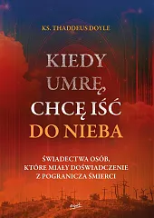 Kiedy umrę, chcę iść do niebaThaddeus Doyle