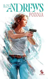 Pożoga Ukryte Dziedzictwo Tom 3Ilona Andrews