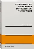 Opodatkowanie pochodnych instrumentów finansowych  Opodatkowanie pochodnych instrumentów finansowych
