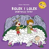 Bolek i Lolek zdobywają TatryLiliana Fabisińska