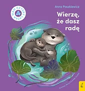Wierzę, że dasz radę Mam cztery,Anna Paszkiewicz