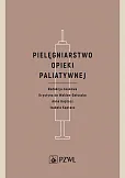 Pielęgniarstwo opieki paliatywnej Pielęgniarstwo opieki paliatywnej